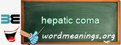 WordMeaning blackboard for hepatic coma